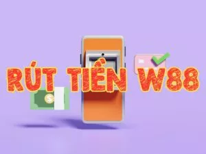 hướng dẫn rút tiền w88