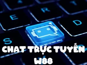 chat trực tuyến với w88